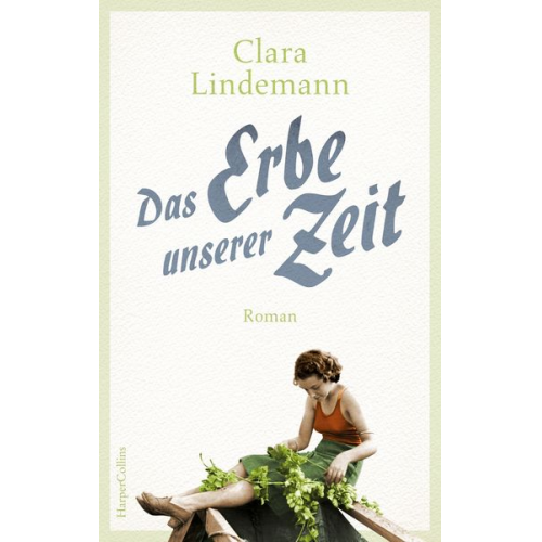 Clara Lindemann - Das Erbe unserer Zeit