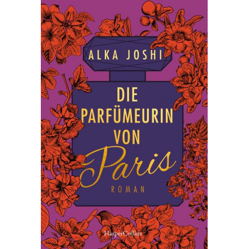 Alka Joshi - Die Parfümeurin von Paris