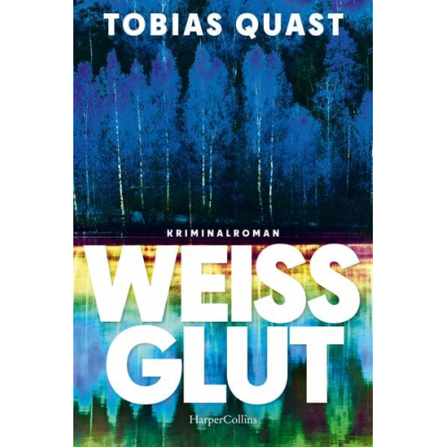 Tobias Quast - Weißglut