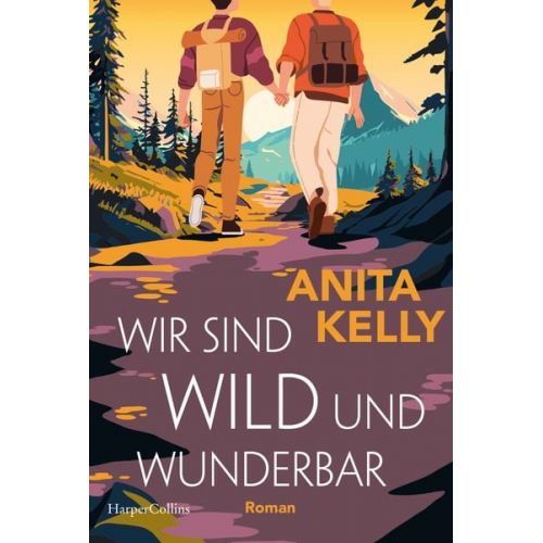 Anita Kelly - Wir sind wild und wunderbar