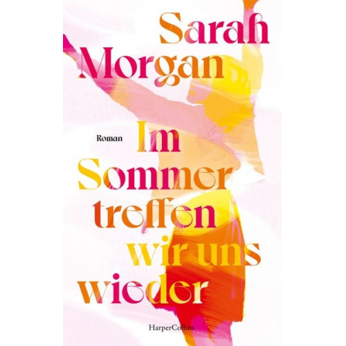 Sarah Morgan - Im Sommer treffen wir uns wieder
