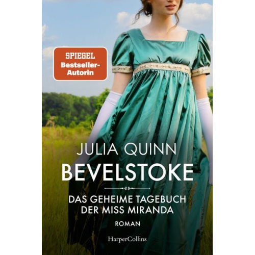 Julia Quinn - Bevelstoke – Das geheime Tagebuch der Miss Miranda