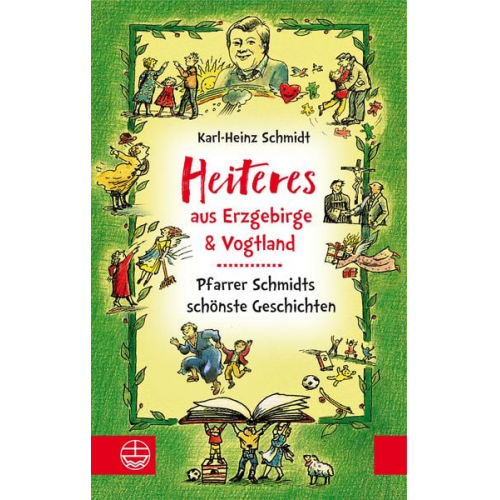 Karl-Heinz Schmidt - Heiteres aus dem Erzgebirge und Vogtland