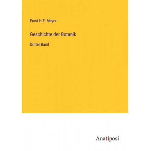 Ernst H. F. Meyer - Geschichte der Botanik