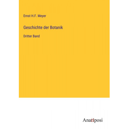 Ernst H. F. Meyer - Geschichte der Botanik