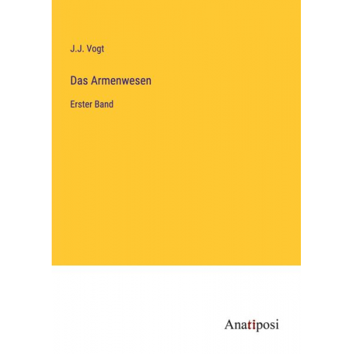 J. J. Vogt - Das Armenwesen