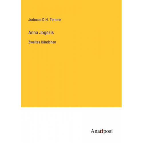 Jodocus D. H. Temme - Anna Jogszis
