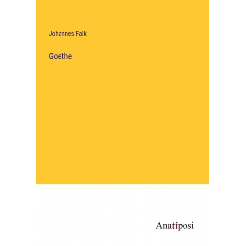 Johannes Falk - Goethe
