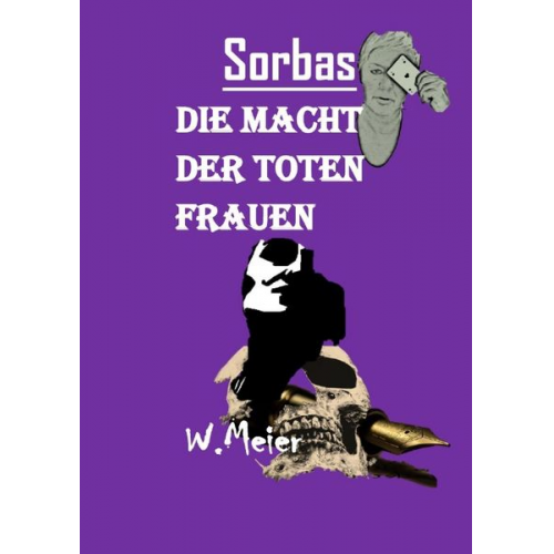 Werner Meier - Die Macht der Toten Frauen