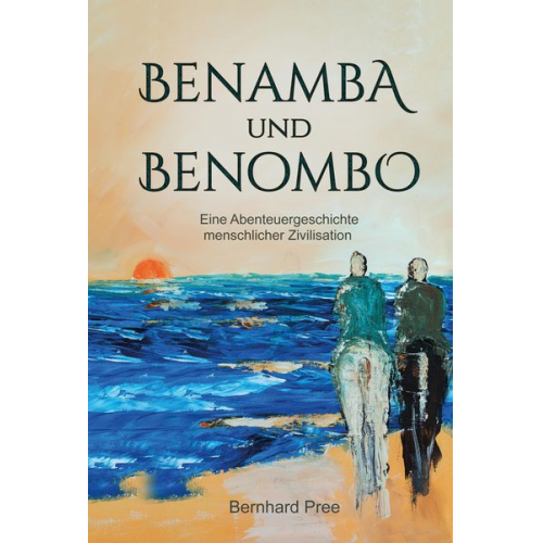 Bernhard Pree - Benamba und Benombo