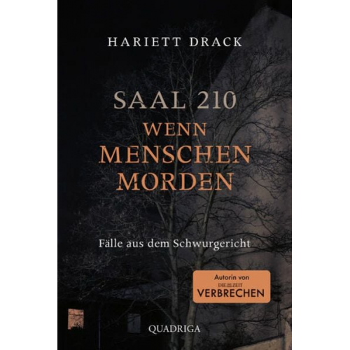 Hariett Drack - Saal 210 - Wenn Menschen morden