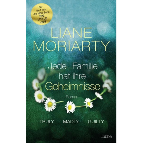 Liane Moriarty - Truly Madly Guilty