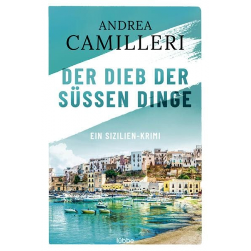 Andrea Camilleri - Der Dieb der süßen Dinge