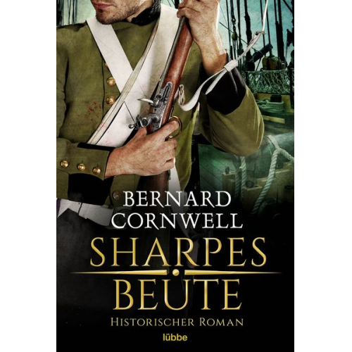 Bernard Cornwell - Sharpes Beute