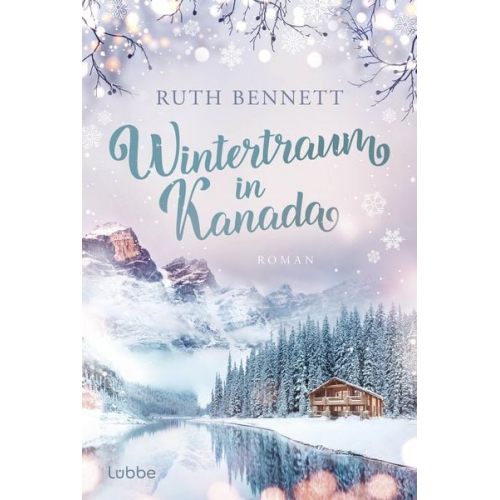 Ruth Bennett - Wintertraum in Kanada