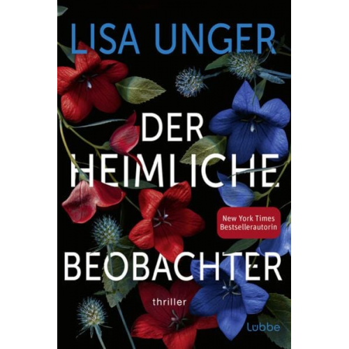 Lisa Unger - Der heimliche Beobachter