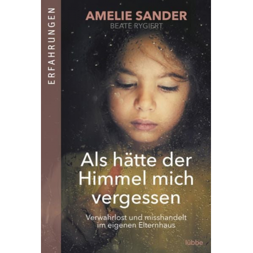 Amelie Sander - Als hätte der Himmel mich vergessen