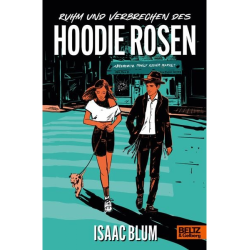 Isaac Blum - Ruhm und Verbrechen des Hoodie Rosen