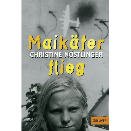 Christine Nöstlinger - Maikäfer, flieg!