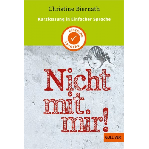 Christine Biernath - Kurzfassung in Einfacher Sprache. Nicht mit mir!