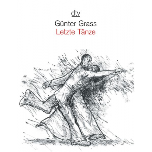 Günter Grass - Letzte Tänze