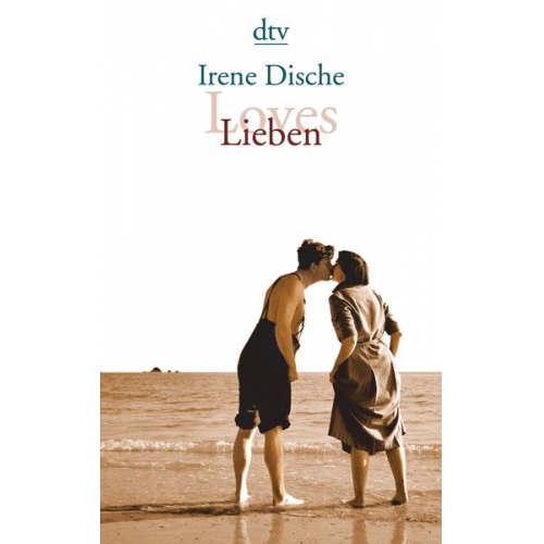 Irene Dische - Loves / Lieben