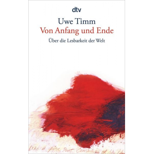 Uwe Timm - Von Anfang und Ende