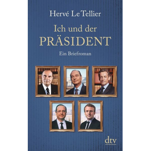 Hervé Le Tellier - Ich und der Präsident