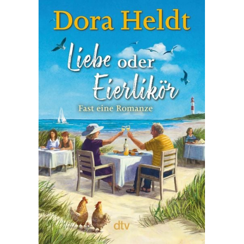 Dora Heldt - Liebe oder Eierlikör – Fast eine Romanze