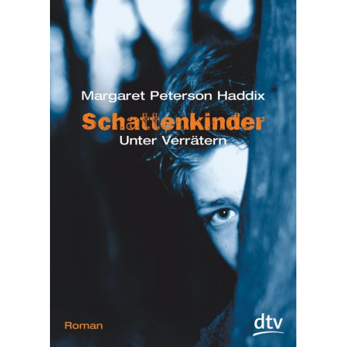 Margaret Peterson Haddix - Unter Verrätern / Schattenkinder Band 2