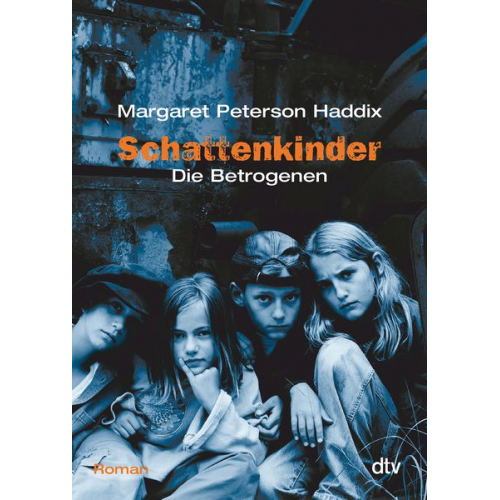 Margaret Peterson Haddix - Die Betrogenen / Schattenkinder Band 3