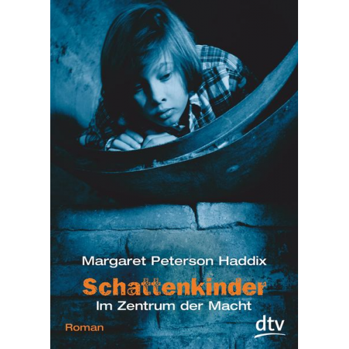 Margaret Peterson Haddix - Im Zentrum der Macht / Schattenkinder Band 5