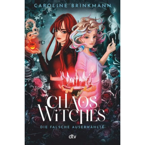 Caroline Brinkmann - Chaos Witches – Die falsche Auserwählte