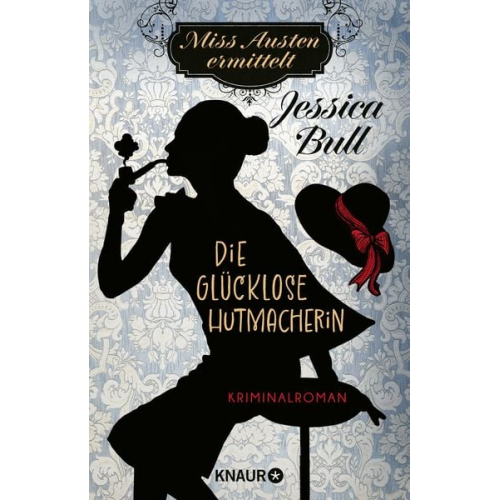 Jessica Bull - Miss Austen ermittelt. Die glücklose Hutmacherin