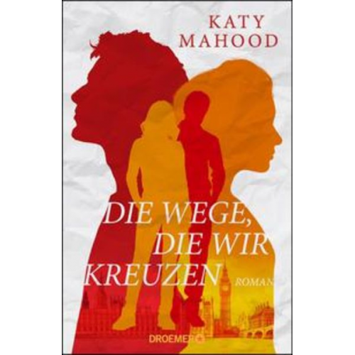 Katy Mahood - Die Wege, die wir kreuzen