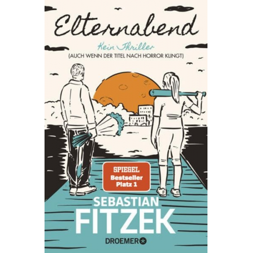 Sebastian Fitzek - Elternabend