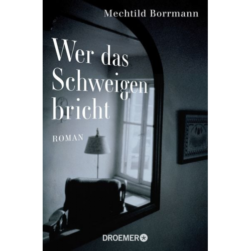 Mechtild Borrmann - Wer das Schweigen bricht