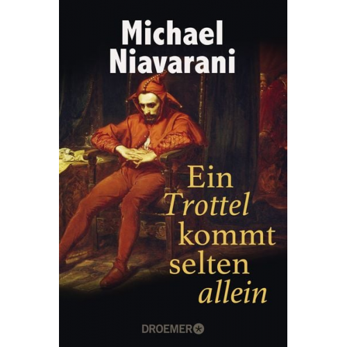 Michael Niavarani - Ein Trottel kommt selten allein