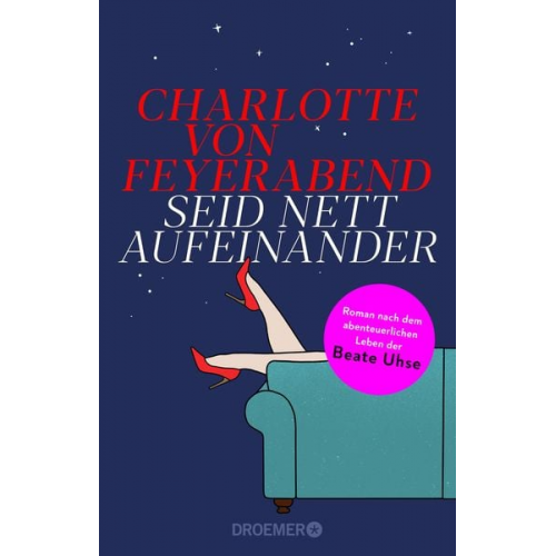 Charlotte Feyerabend - Seid nett aufeinander