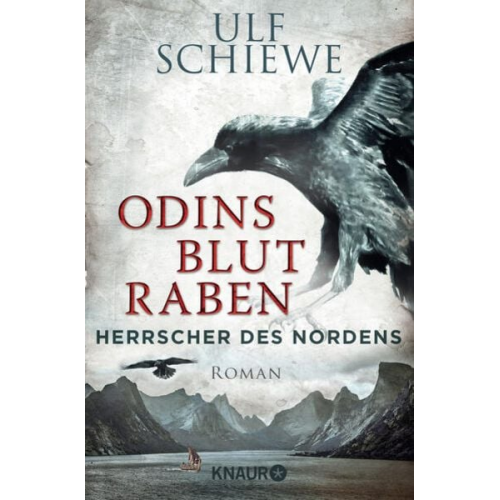 Ulf Schiewe - Herrscher des Nordens - Odins Blutraben