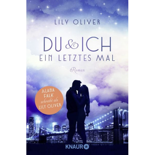 Lily Oliver - Du und ich ein letztes Mal