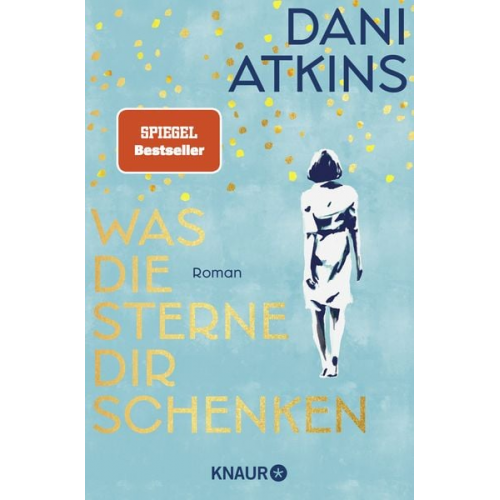 Dani Atkins - Was die Sterne dir schenken