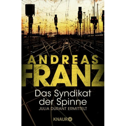 Andreas Franz - Das Syndikat der Spinne / Julia Durant Band 5