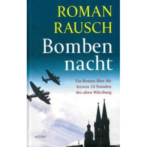 Roman Rausch - Bombennacht