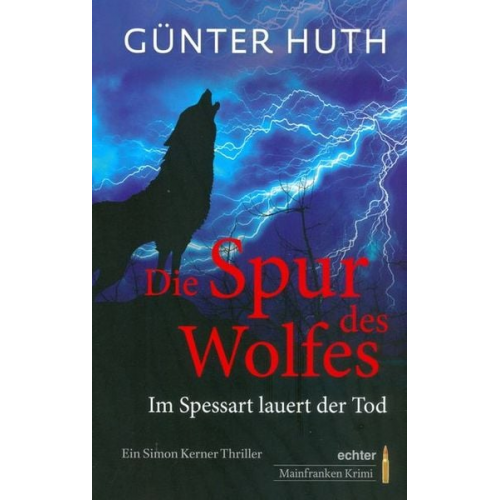 Günter Huth - Die Spur des Wolfes