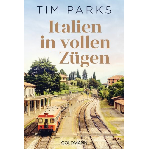 Tim Parks - Italien in vollen Zügen