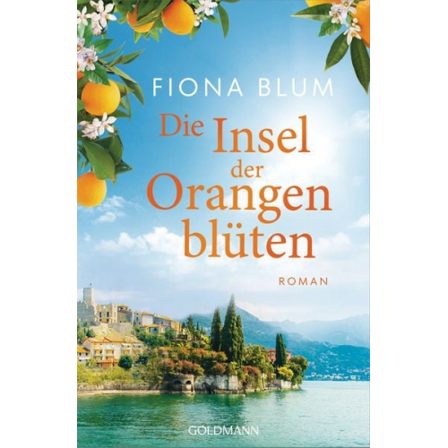 Fiona Blum - Die Insel der Orangenblüten - -