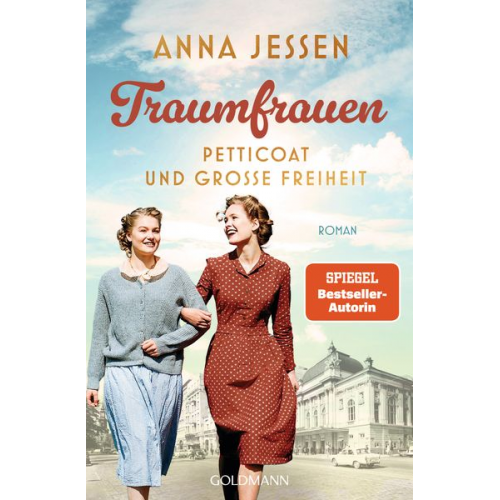 Anna Jessen - Traumfrauen. Petticoat und große Freiheit -