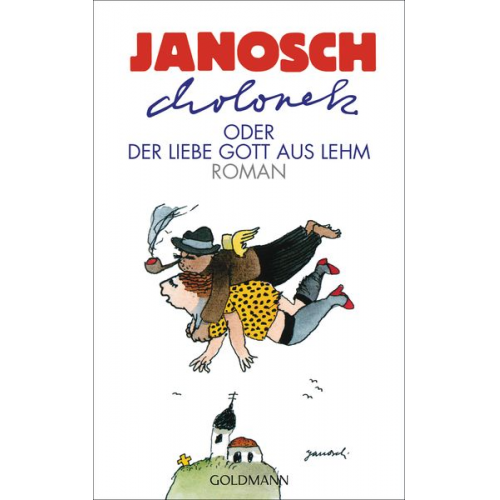 Janosch - Cholonek oder Der liebe Gott aus Lehm