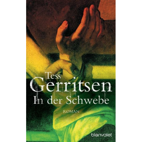 Tess Gerritsen - In der Schwebe